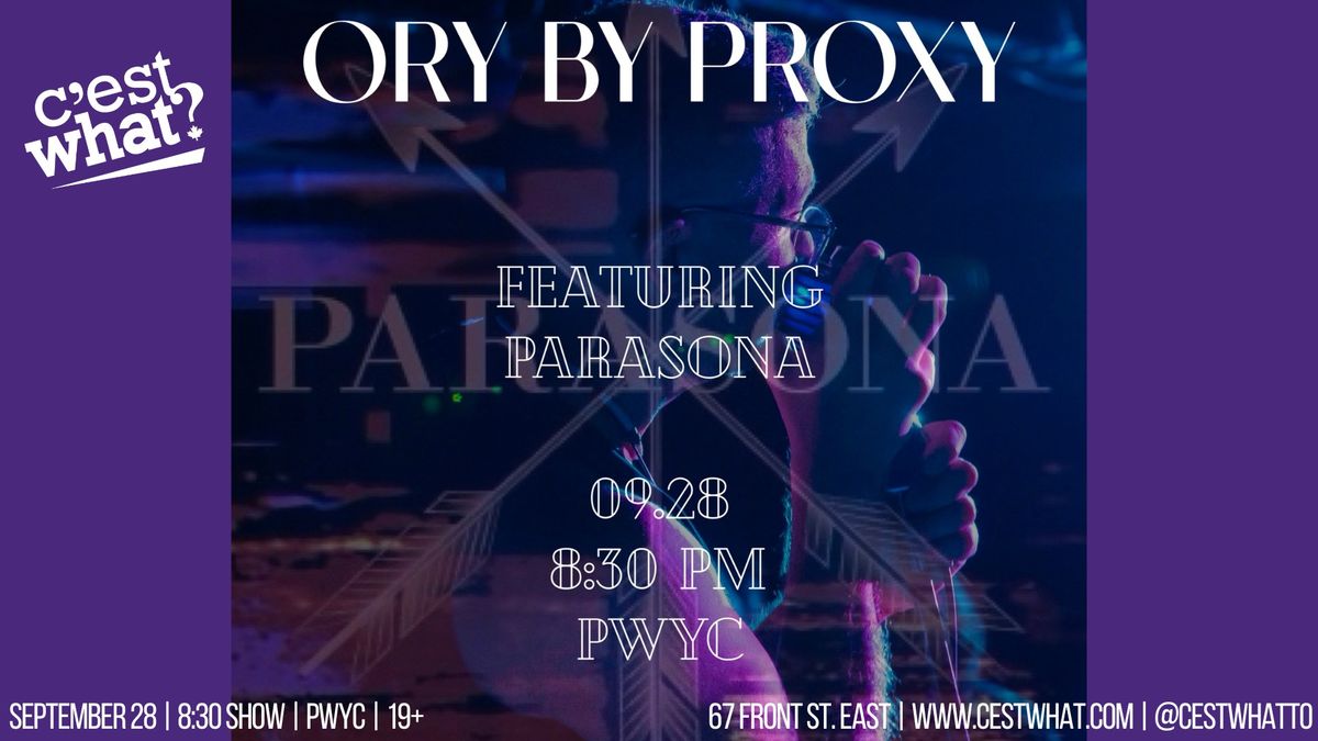 ORY BY PROXY | Ft. Parasona | LIVE at C'est What?!