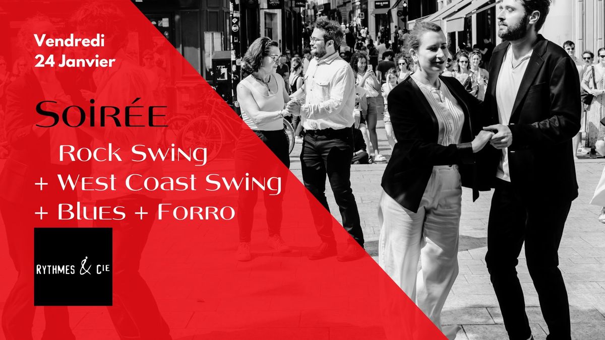 Soir\u00e9e ROCK - WEST COAST SWING - BLUES - FORRO