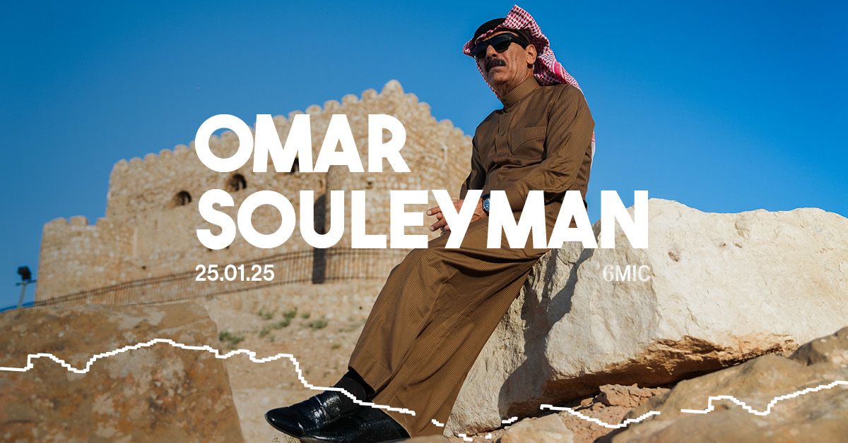 OMAR SOULEYMAN | 6MIC, Aix-en-Provence