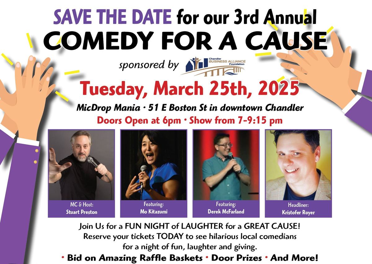 3rd Annual Comedy for a Cause FUNdraiser sponsored by Chandler Business Alliance-OPEN TO PUBLIC