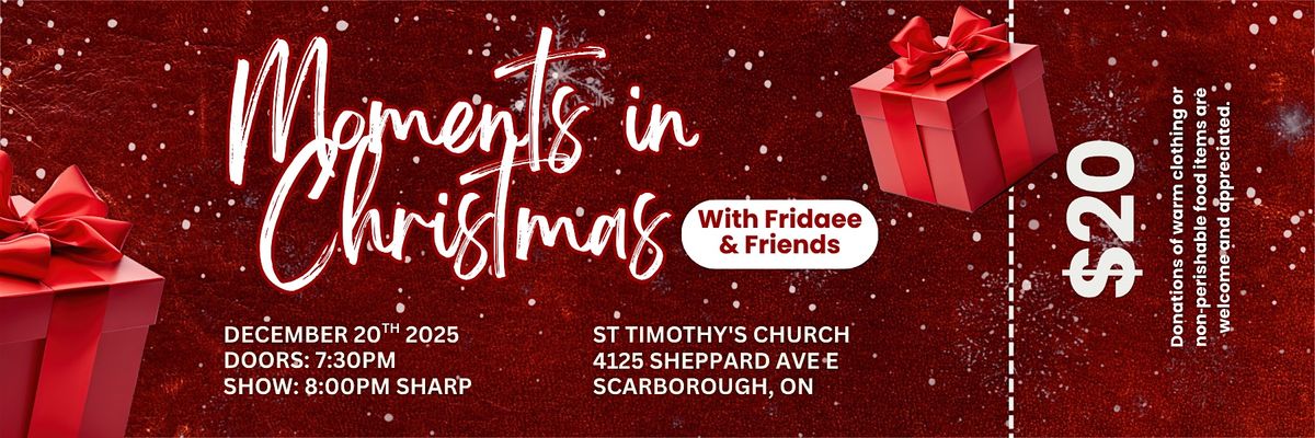 Moments in Christmas with Fridaee & Friends