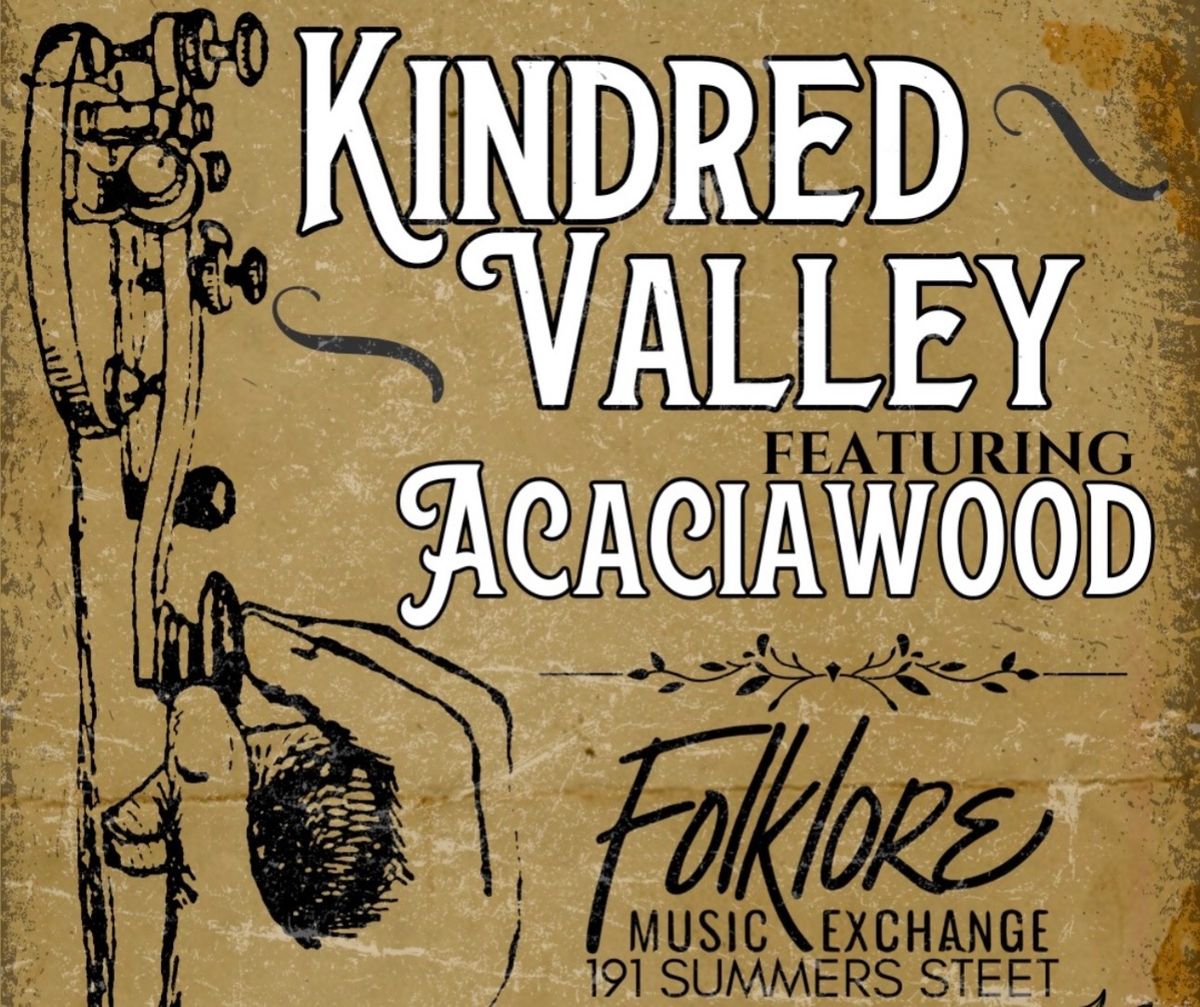 Kindred Valley & Acaciawood on the Folklore Stage