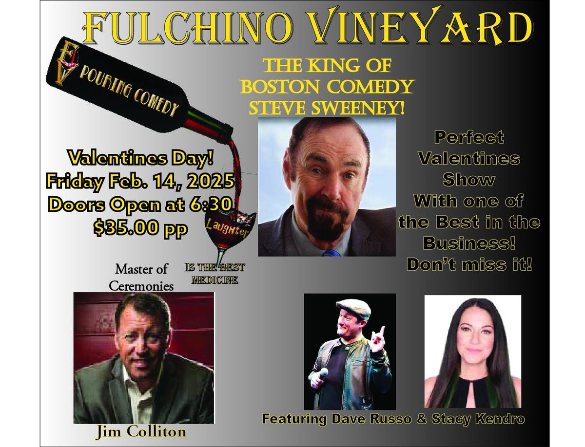 2\/14\/25 The King of Boston Comedy - Steve Sweeney, Master of Ceremony Jim Colliton 