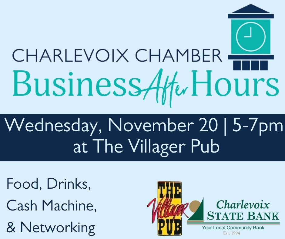 Business After Hours- The Villager Pub & Charlevoix State Bank