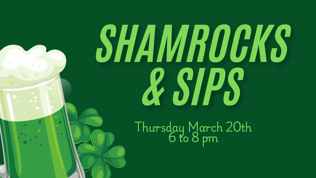 Shamrocks & Sips