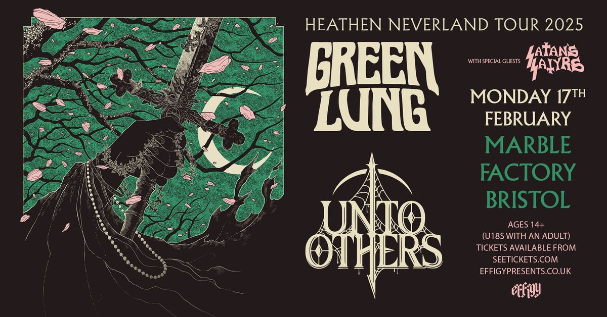 Green Lung plus Unto Others and Satan's Satyrs at Marble Factory, Bristol