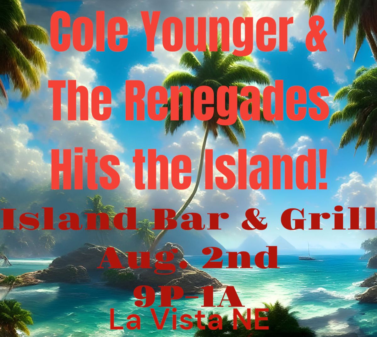 Cole Younger & The Renegades hit the Islands!