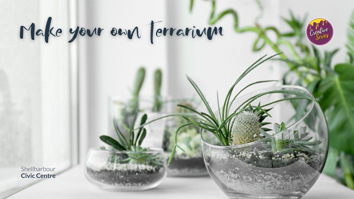 Make your own Terrarium