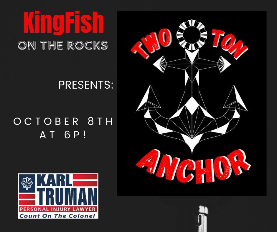 On The Rocks Presents: Two Ton Anchor!