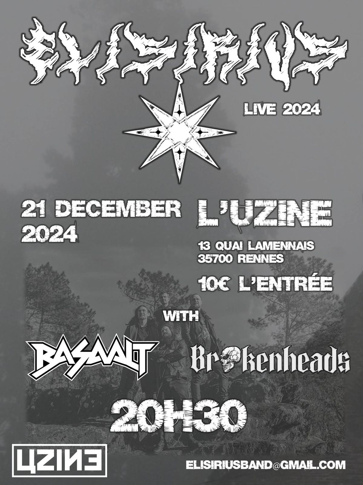 Elisirius + Basaalt et Brokenheads @ l'uzine Rennes