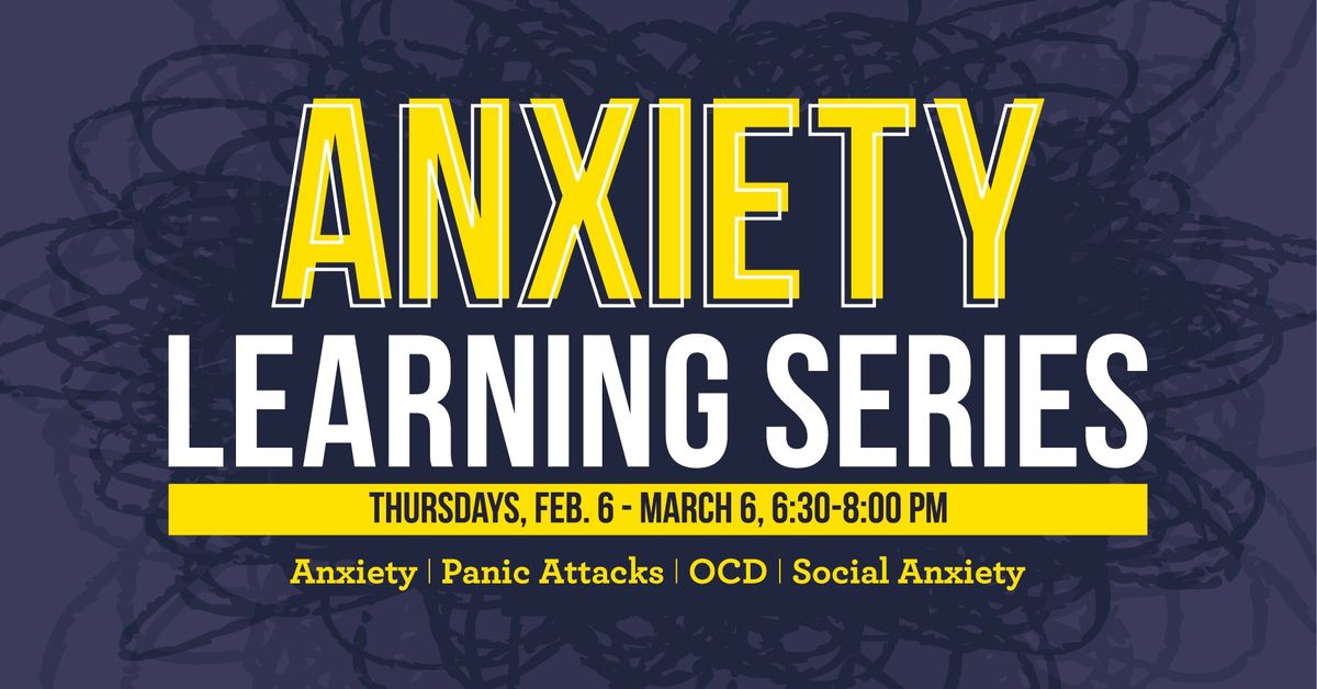 Anxiety Learning Series