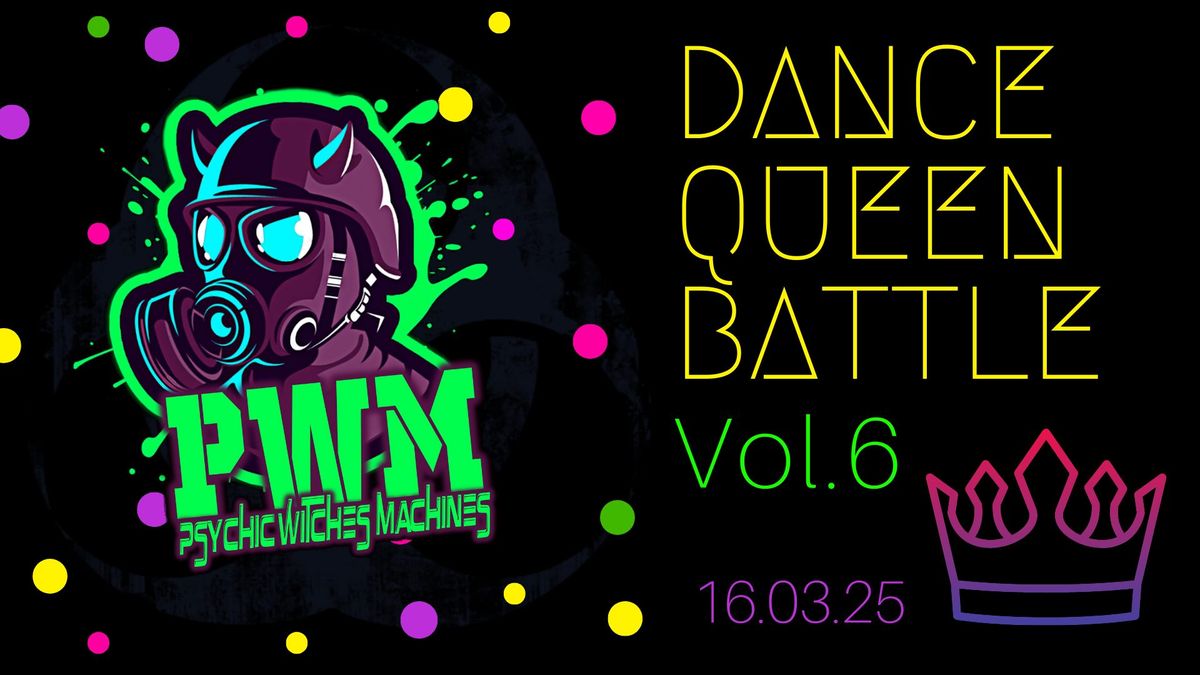 \u263dDance Queen Battle Vol. 6\u263e