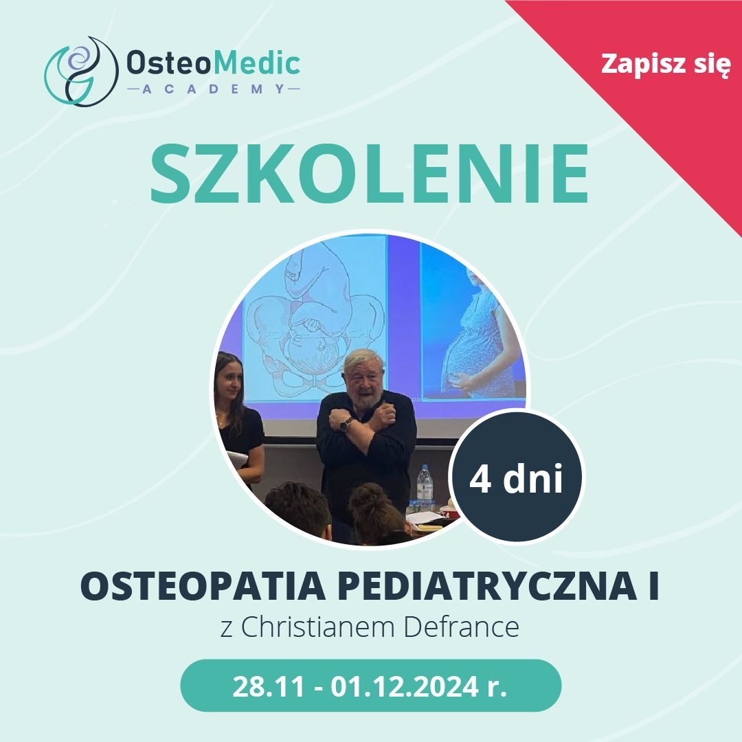 Osteopatia pediatryczna I z Christianem Defrance