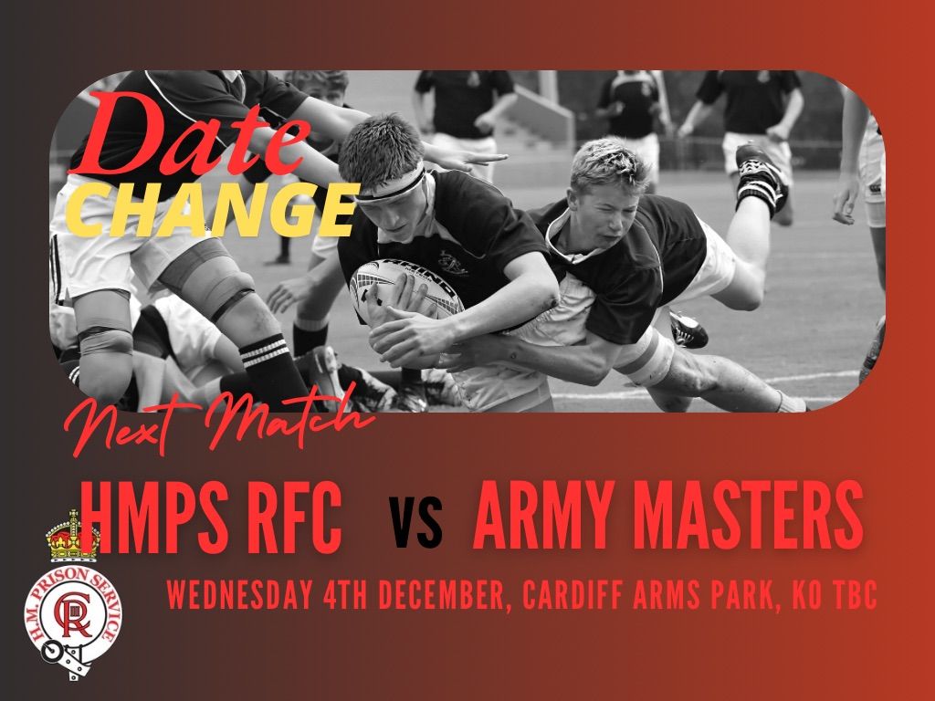 HMPS RFC vs Army Masters KO TBC