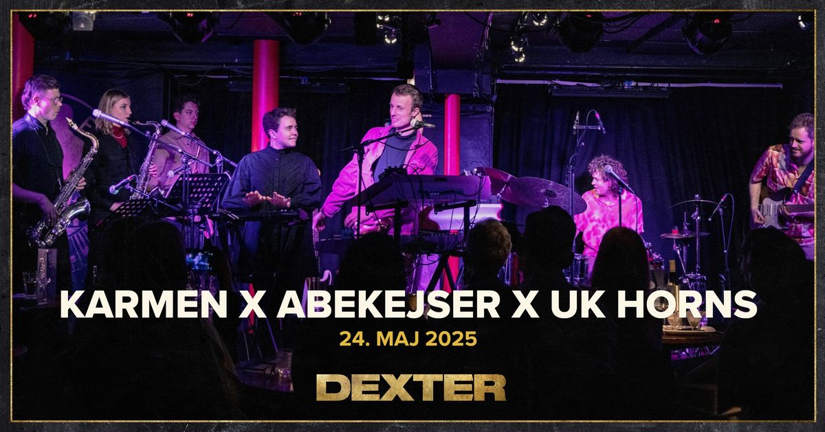 Karmen x Abekejser x UK Horns - Dexter, Odense