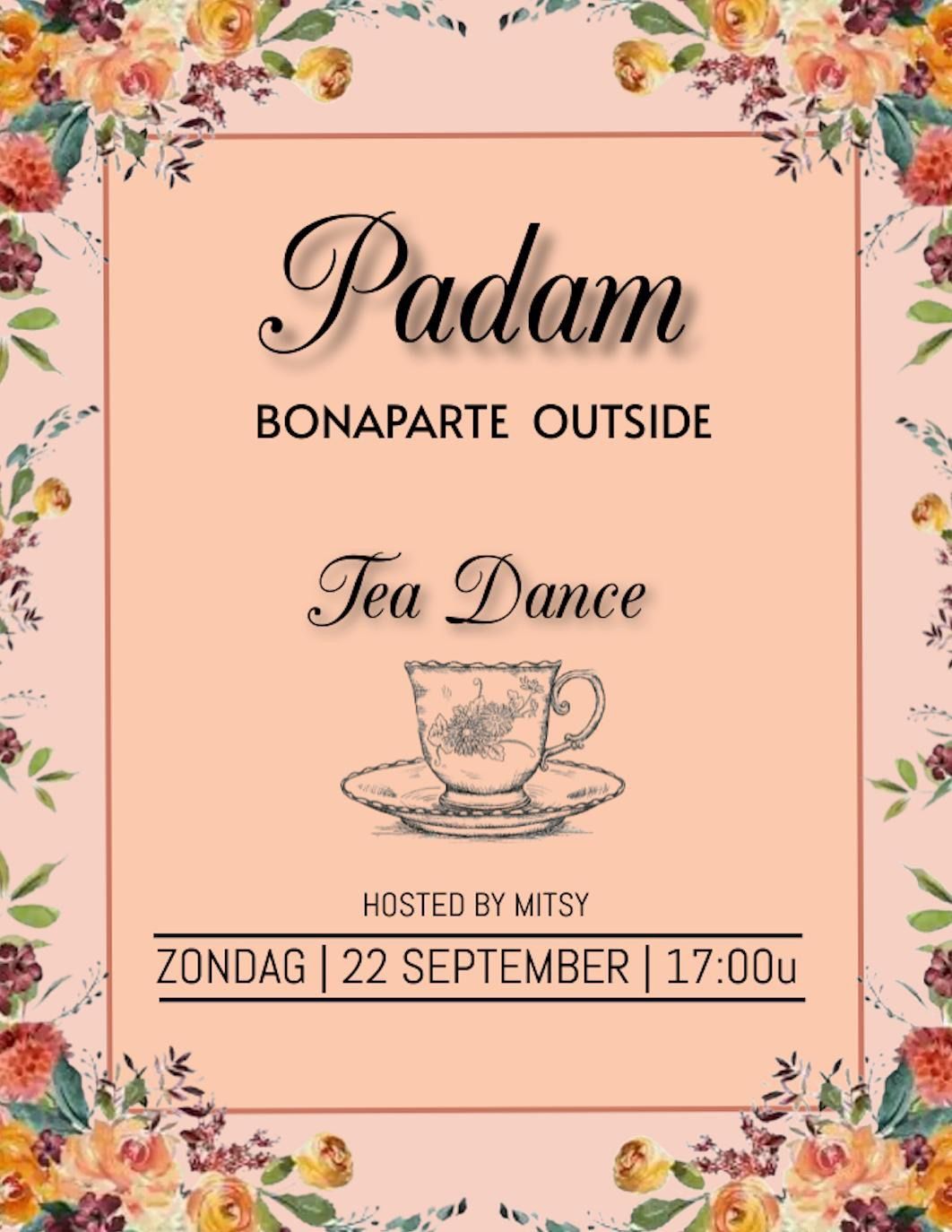 Padam Tea Dance -  Bonaparte Outside edition