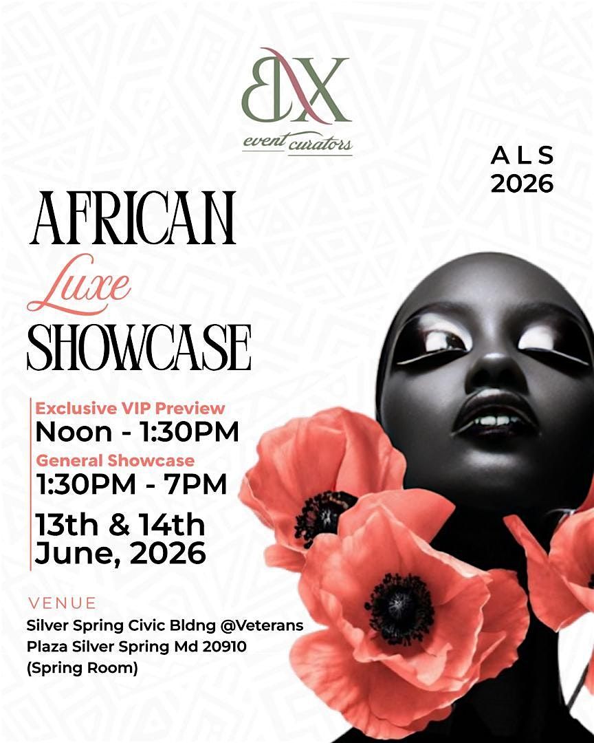 African Luxe Showcase
