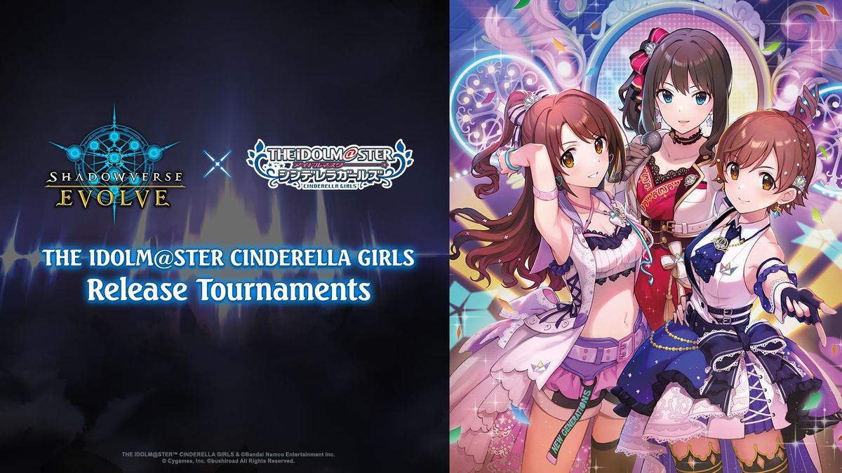 Shadowverse: Evolve TCG CP02 "THE IDOLM@STER CINDERELLA GIRLS" Open 8 Release Event