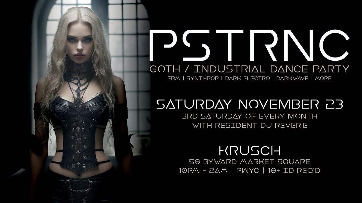 PSTRNC | Goth \/ Industrial Dance Party