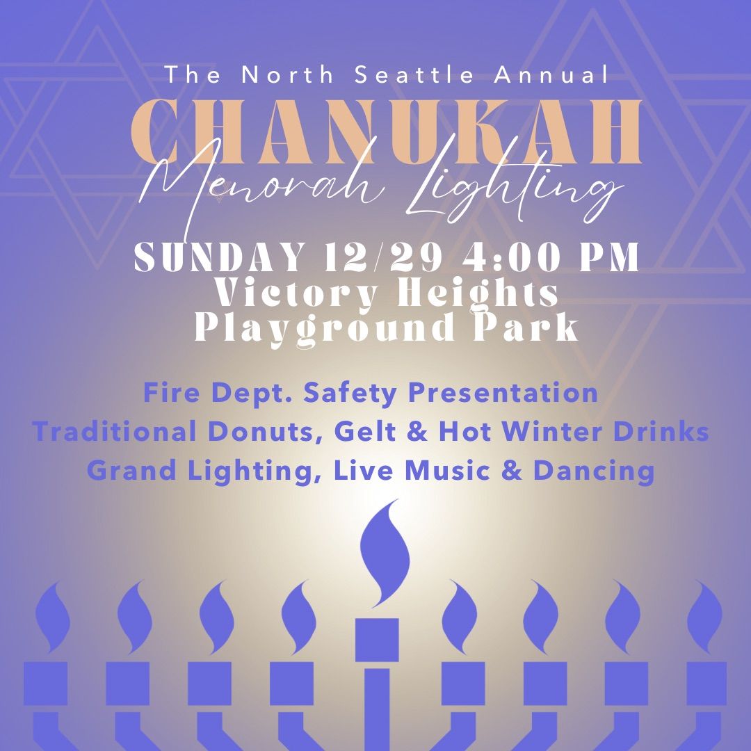 The North Seattle Annual Chanukah Menorah Lighting! 