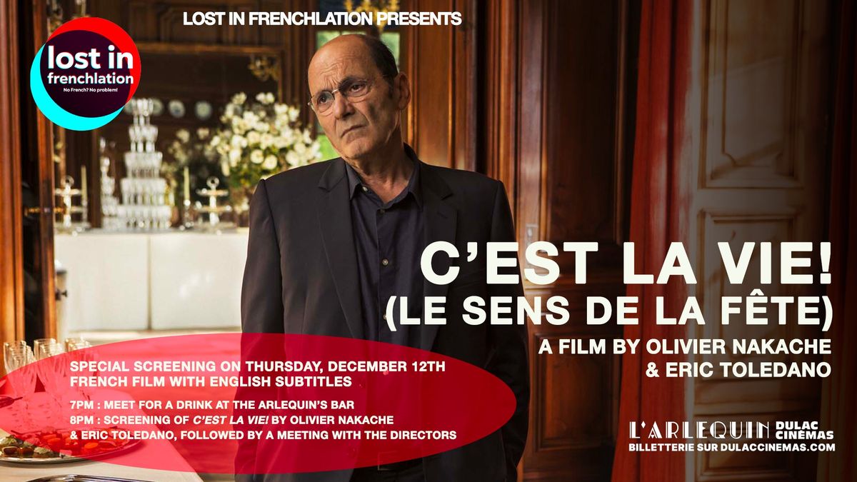 Lost in frenchlation : C'est la vie! (Le sens de la f\u00eate) by Olivier Nakache & Eric Toledano