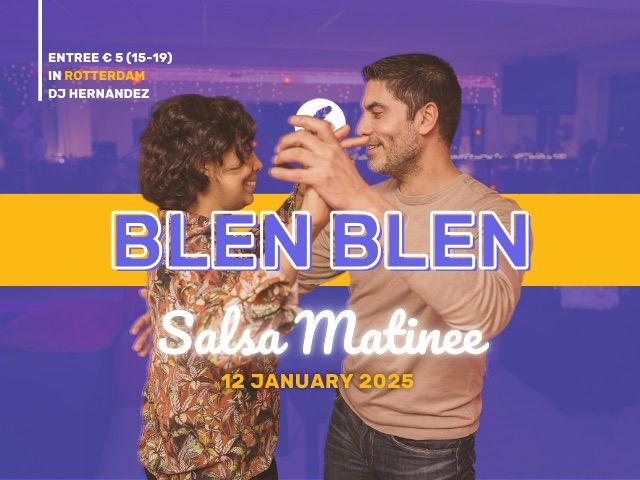 Blen Blen Salsa Matinee