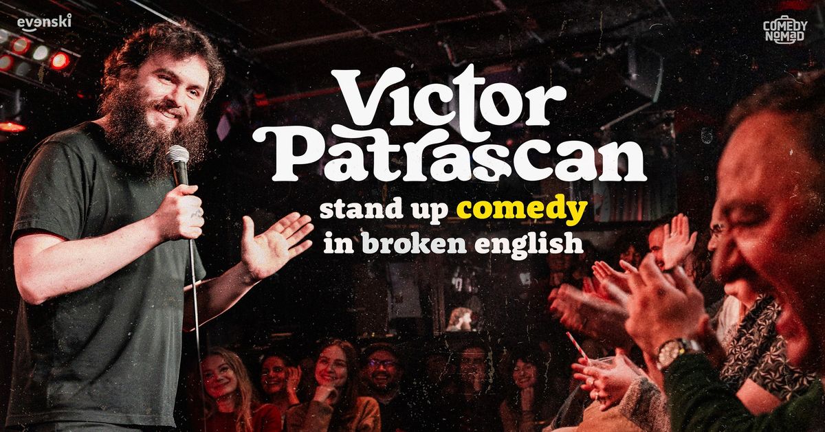 Stand up Comedy in broken English \u2022 Victor Patrascan in Lisbon