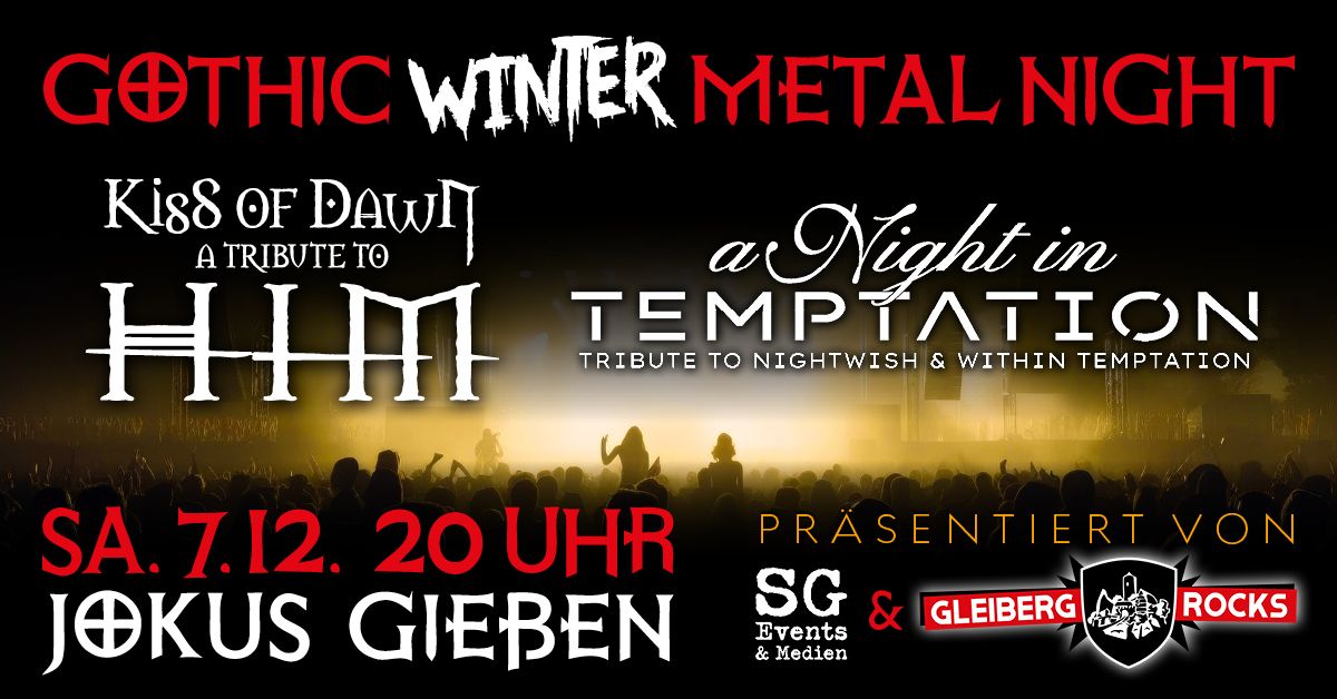 GOTHIC WINTER METAL NIGHT | Kiss of Dawn & a Night in Temptation | JOKUS GIE\u00dfEN