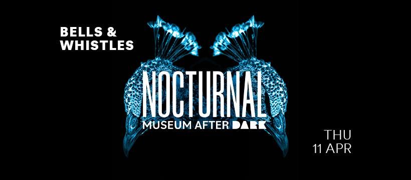 Nocturnal: Bells & Whistles