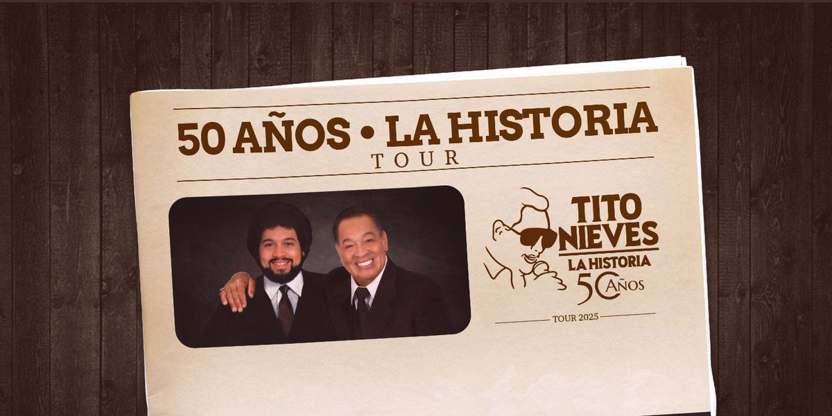 Tito Nieves 50 A\u00f1os Tour 2025\u2014La Historia