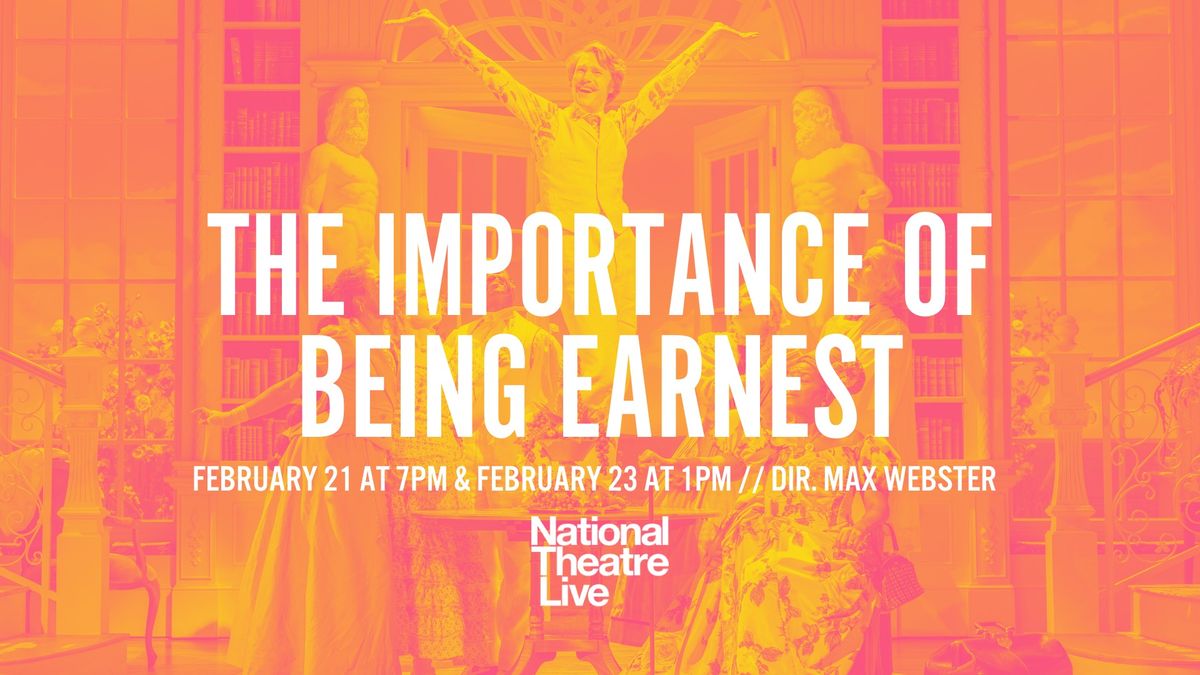 National Theatre Live: The Importance of Being Earnest