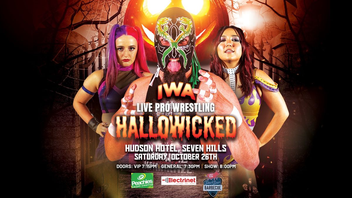 \ud83c\udf83 IWA Live Pro Wrestling - HALLOWICKED \ud83c\udf83