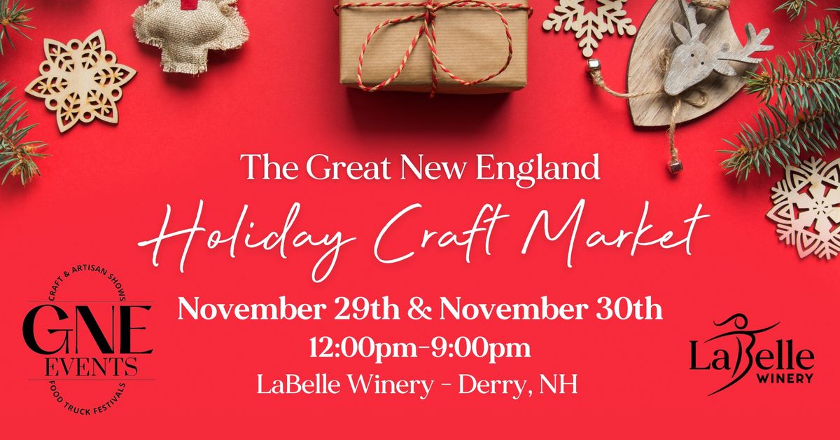 The Great New England Holiday Craft Market at LaBelle Winery Derry