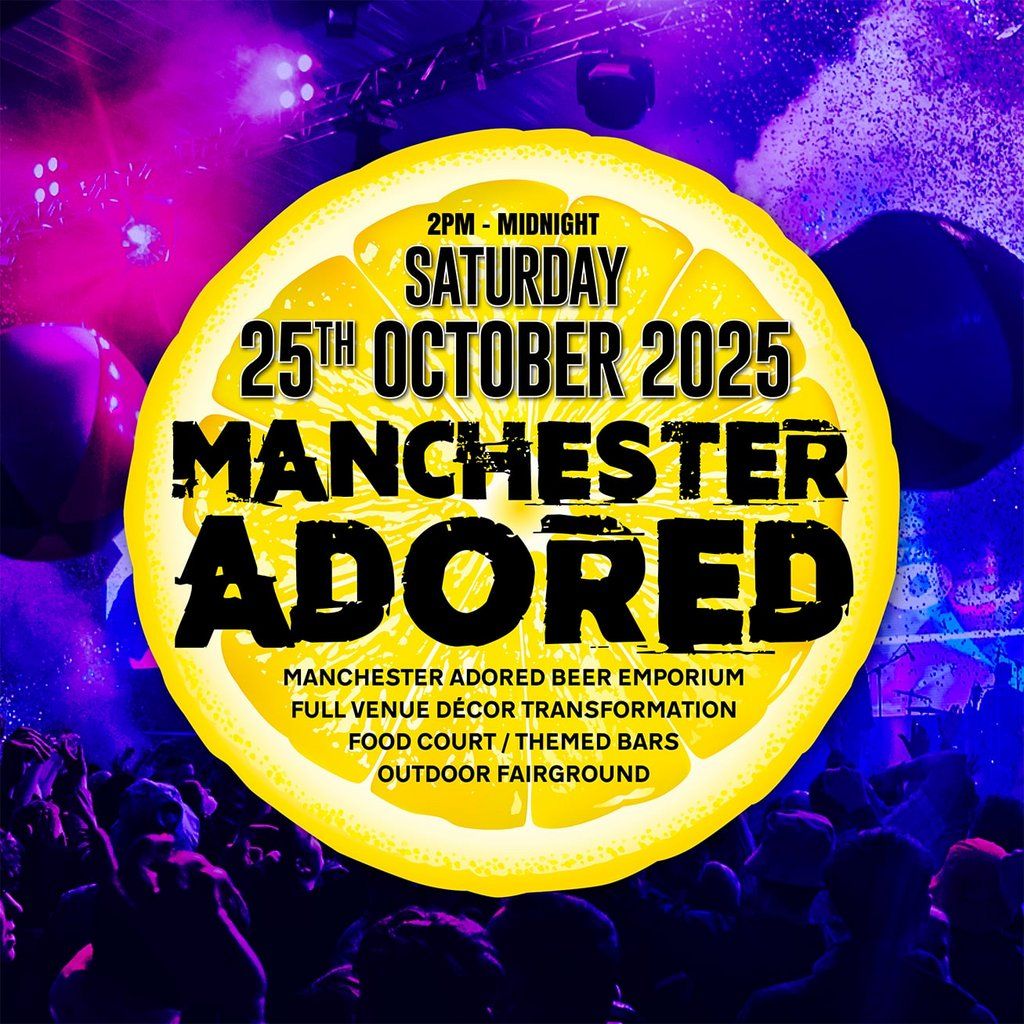 Manchester Adored