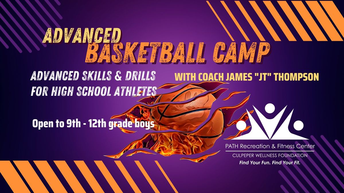 Advanced Skills Basketball Camp 