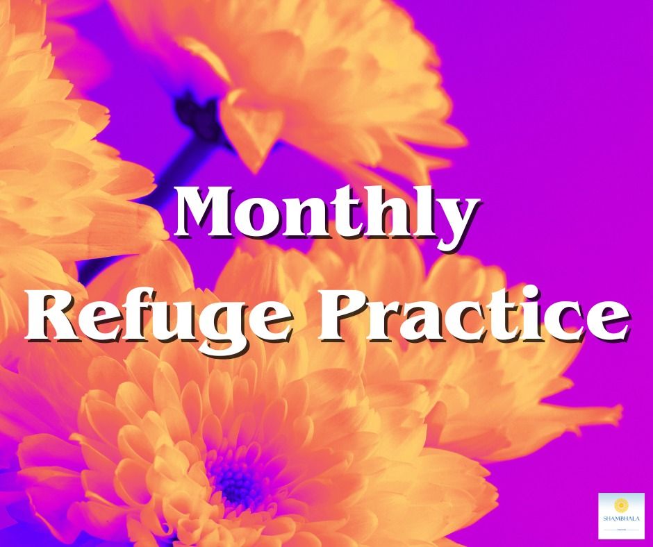 Monthly Refuge Practice