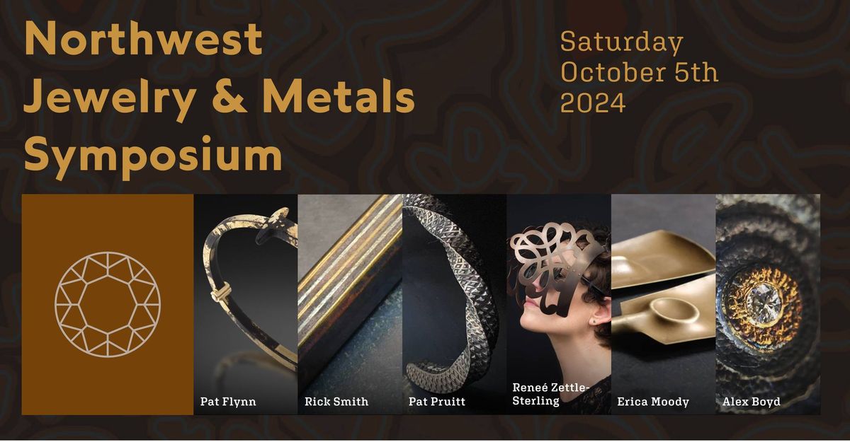 2024 NW Jewelry & Metals Symposium