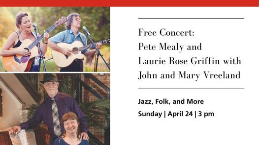 Concert Series: Pete Mealy and Laurie Rose Griffin with John and Mary Vreeland