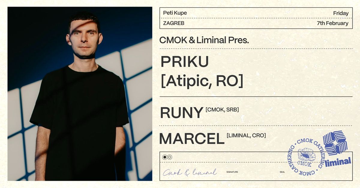 CMOK & Liminal pres. PRIKU