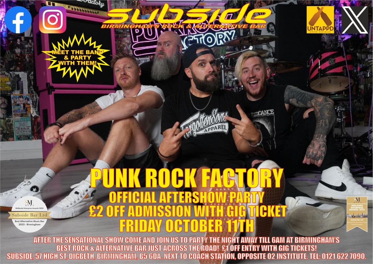 Official Punk Rock Factory Aftershow Party - meet the band and party till 6am!