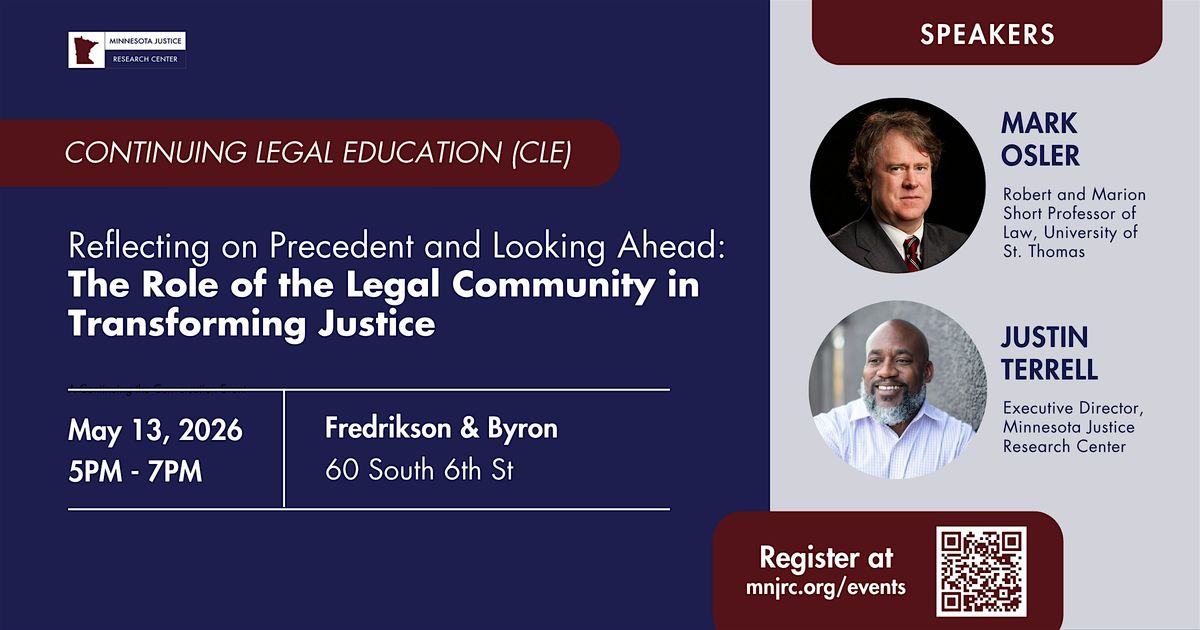 The Role of the Legal Community in Transforming Justice (CLE)