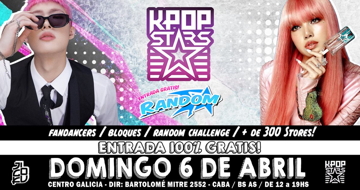 KPOP STARS FREE - 06 DE ABRIL - Centro Galicia