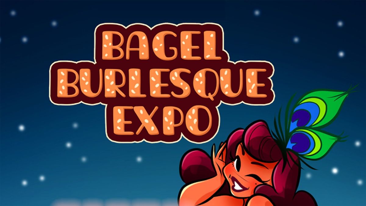 Bagel Burlesque Expo 2025 - Vendredi