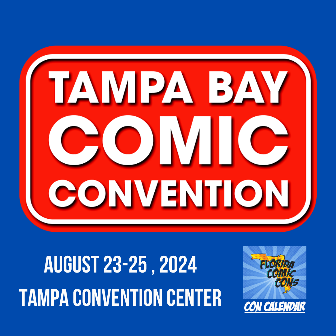 Tampa Bay Comic Con - Tampa