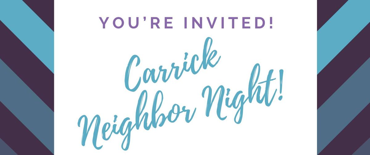 Carrick Neighbor Night