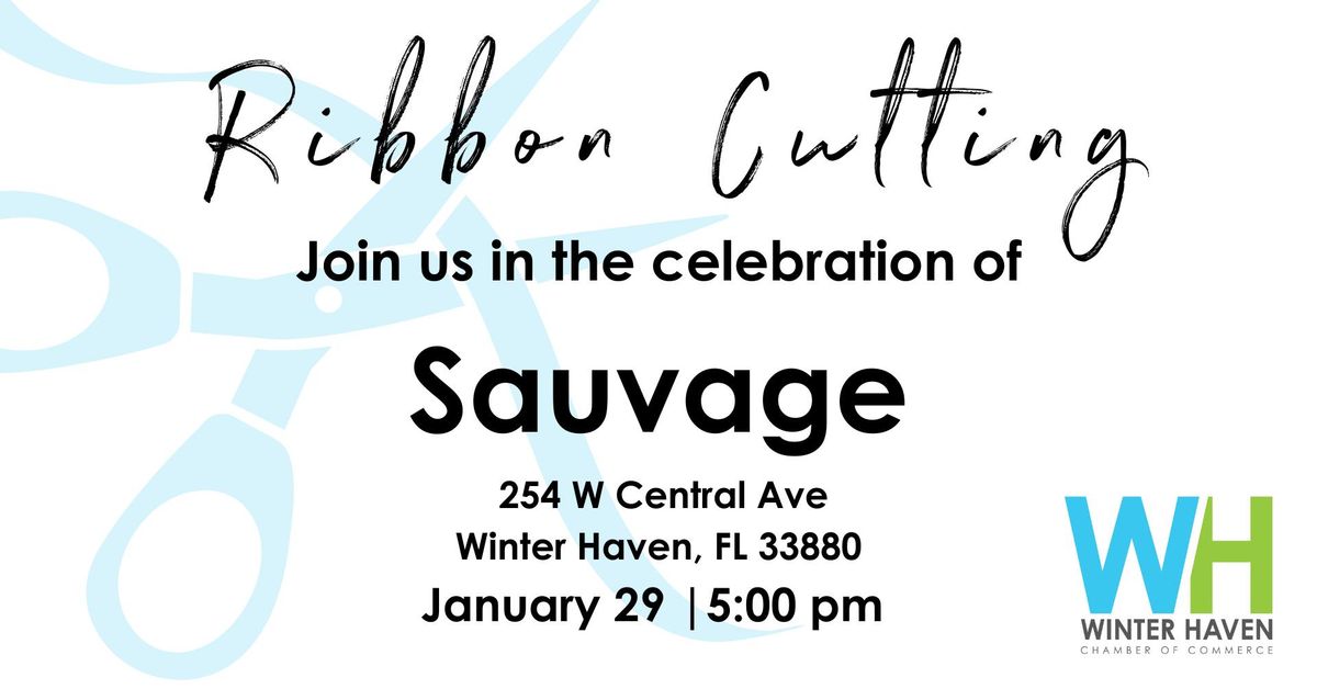 Ribbon Cutting: Sauvage