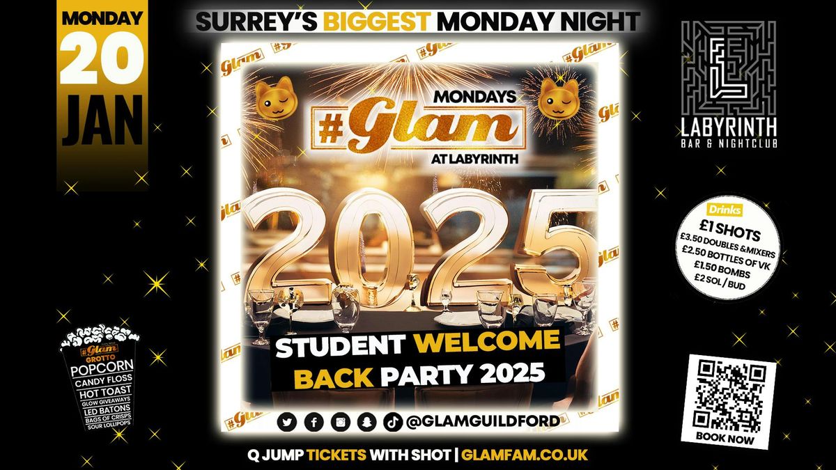 GLAM - SURREY'S BIGGEST MONDAY NIGHT \u2764\ufe0f\u200d\ud83d\udd25 STUDENT WELCOME BACK PARTY 2025!! \ud83e\udd29