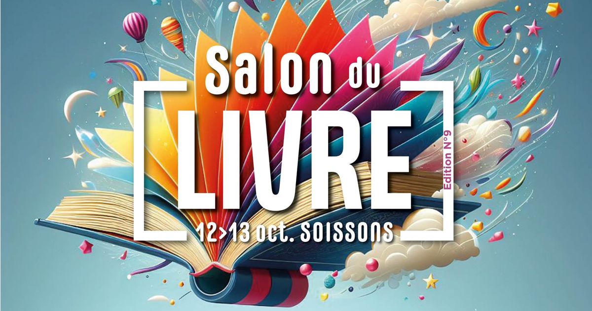 Salon du livre de Soissons - 9e \u00c9dition 