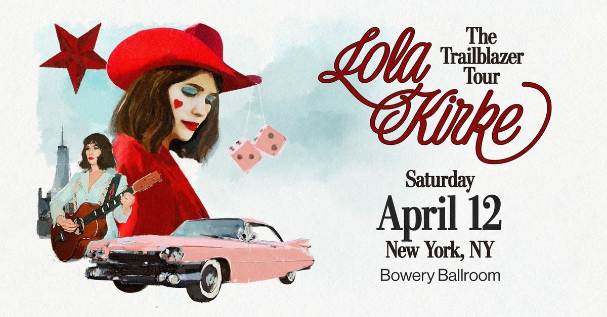 Lola Kirke | New York, NY | Bowery Ballroom