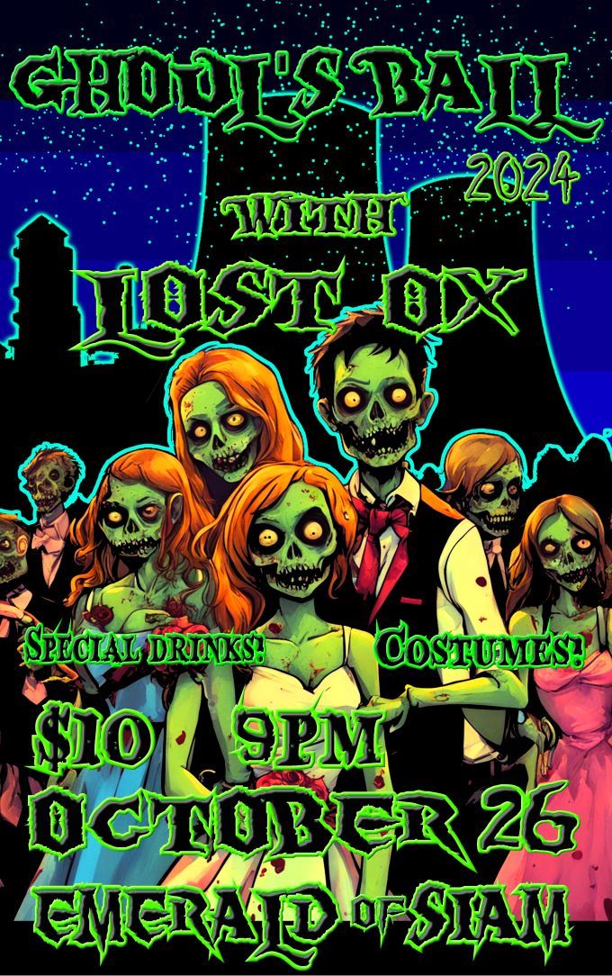 GHOULS BALL with LOST OX